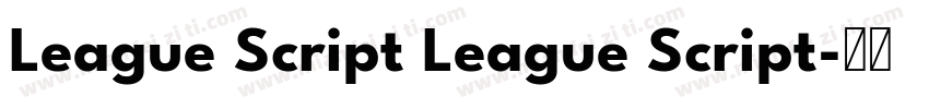 League Script League Script字体转换